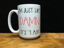 Load image into Gallery viewer, 7 A.M. Mug 15 oz. by Ravaged Barn
