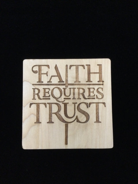 Faith Requires Trust by Sanctified Home