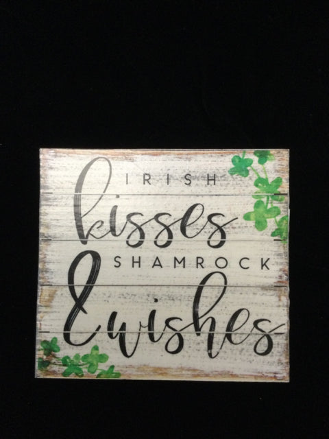 Irish Kisses Wood Sign 6" x 6" by Ravaged Barn