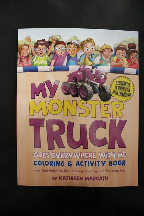 My Monster Truck Goes Everywhere With Me Coloring and Activity Book