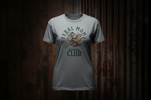 Feral Moms Social Club T-shirt