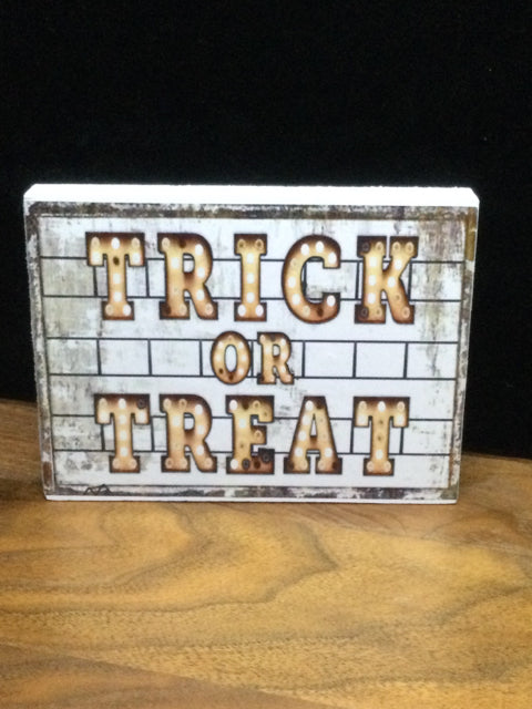 Trick or Treat Wood Sign 6" x 4" by Ravaged Barn