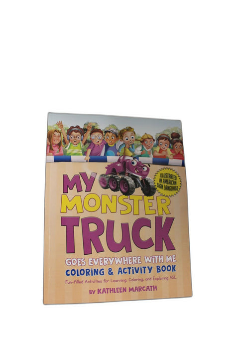 My Monster Truck Goes Everywhere With Me Coloring and Activity Book