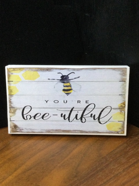 You're Bee-utiful Wood Sign 6