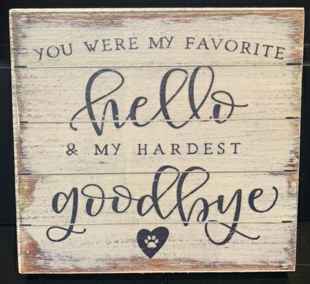 Pet Goodbye Wood Sign 6" x 6" by Ravaged Barn