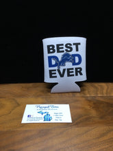 Load image into Gallery viewer, Best Dad Ever Coozie by Ravaged Barn
