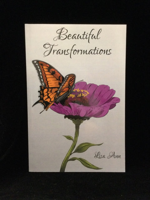 Beautiful Transformations by Lisa Ann