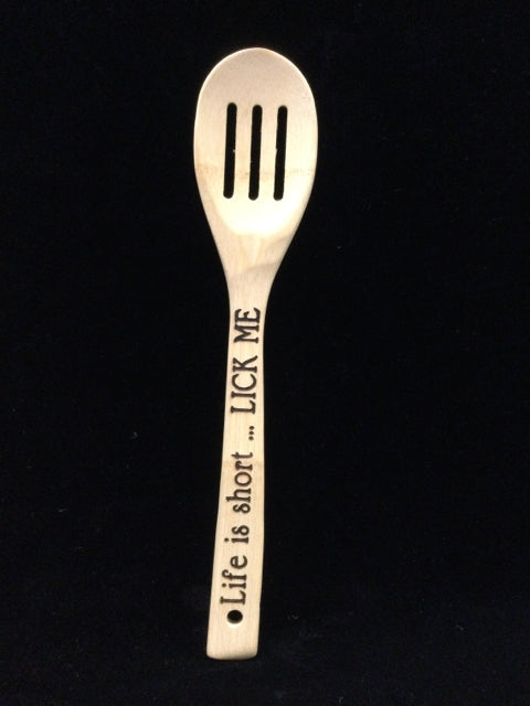 Life is Short Wood Spoon by Shafer Built
