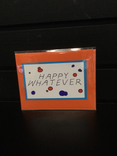 Happy Whatever by Cards For A Cause