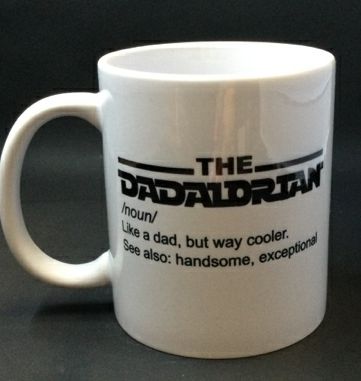 Coffee Mug The Dadalorian by June Bugs