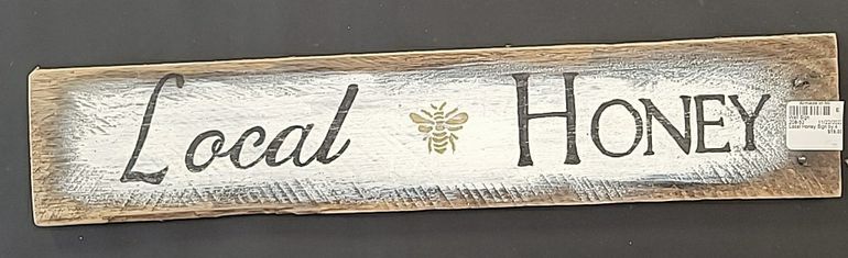 Local Honey Sign by 4 Bees Herb Farm