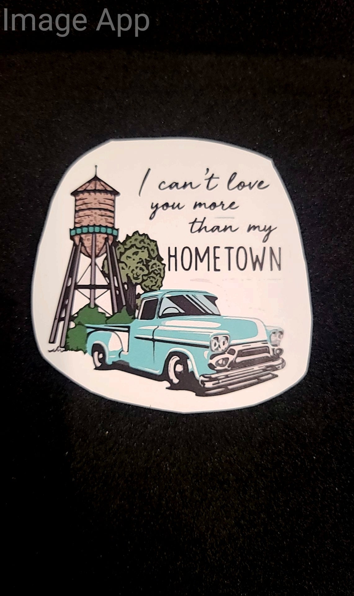 Love you more than my Hometown Sticker
