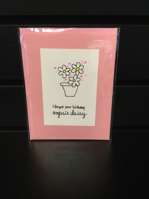 I forgot Your Birthday Oopsie Daisy Card by Cards For A Cause